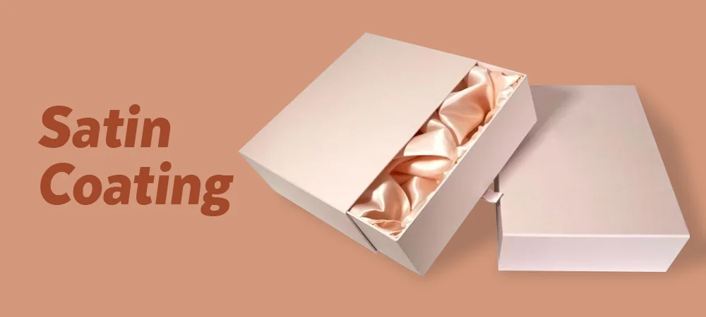 Satin Coating